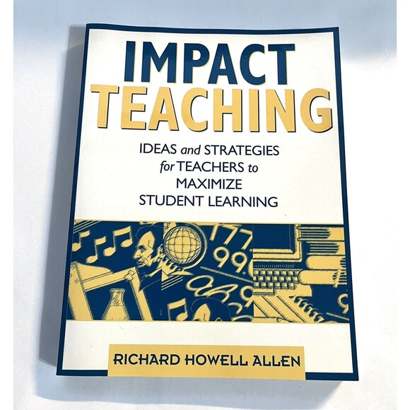 Impact Teaching : Ideas and Strategies for Teachers to Maximize Student Learning - Picture 1 of 8
